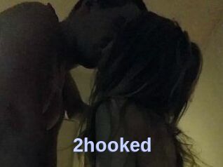 2hooked