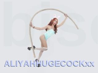 ALIYAHHUGECOCKxx