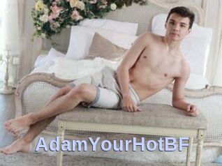 AdamYourHotBF