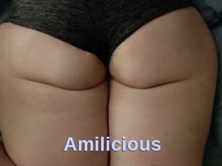 Amilicious