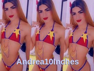 Andrea10Inches