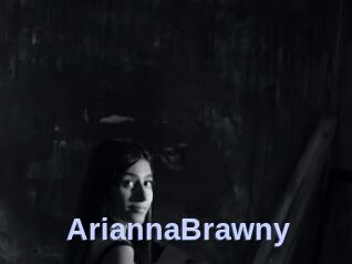 AriannaBrawny