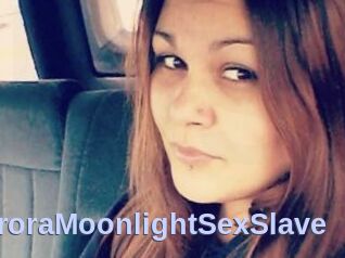 AuroraMoonlightSexSlave