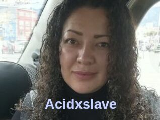 Acidxslave