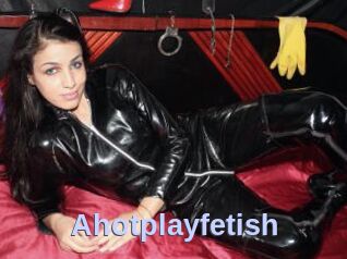 Ahotplayfetish
