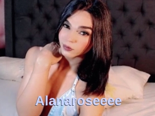 Alanaroseeee