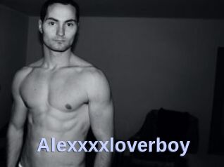 Alexxxxloverboy