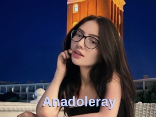 Anadoleray