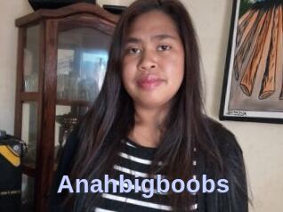 Anahbigboobs
