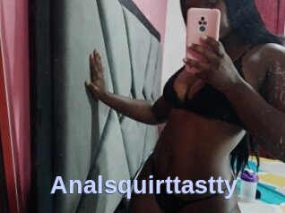 Analsquirttastty