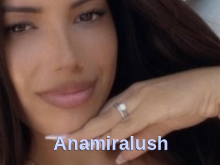 Anamiralush