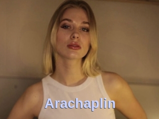 Arachaplin