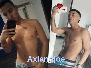 Axlandjoe