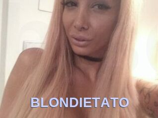 BLONDIETATO
