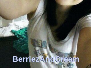 BerriezAndCream