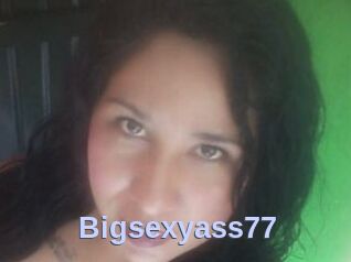 Bigsexyass77