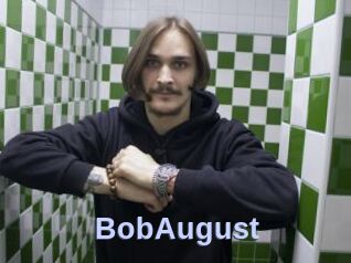 BobAugust
