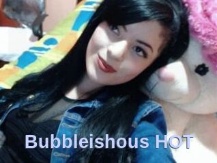 Bubbleishous_HOT
