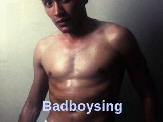 Badboysing