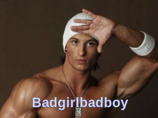 Badgirlbadboy