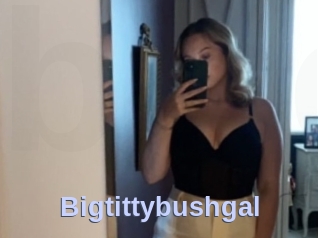 Bigtittybushgal
