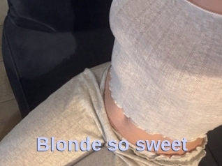 Blonde_so_sweet