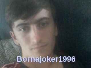 Bornajoker1996
