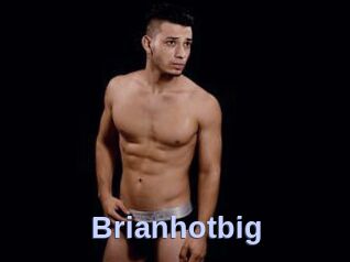 Brianhotbig
