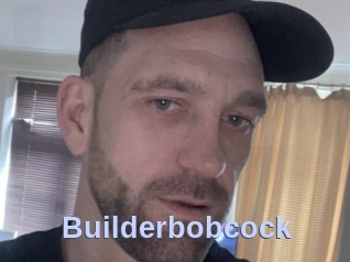Builderbobcock