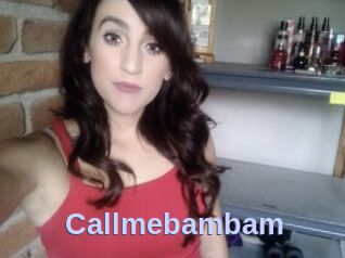 Callmebambam