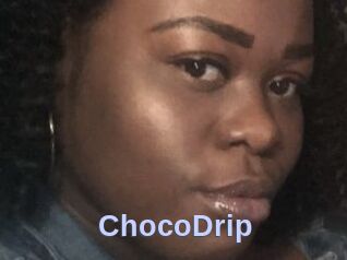 ChocoDrip