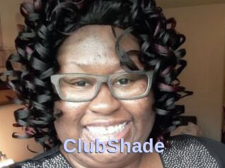 ClubShade