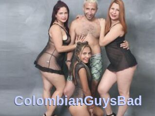 ColombianGuysBad