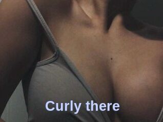 Curly_there