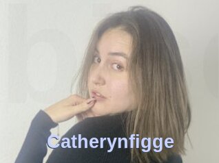 Catherynfigge