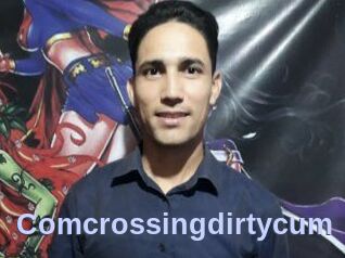 Comcrossingdirtycum
