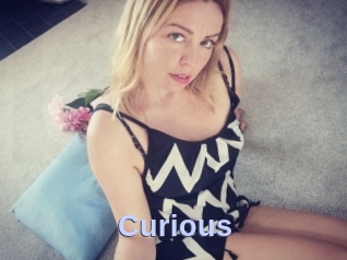 Curious
