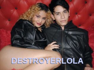 DESTROYERLOLA