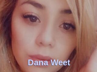 Dana_Weet