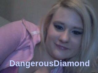 DangerousDiamond