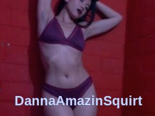 DannaAmazinSquirt