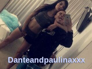 Danteandpaulinaxxx
