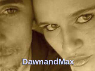 DawnandMax