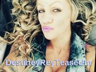 DestineyRey_TeaseUm