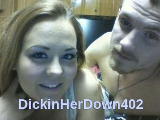 DickinHerDown402