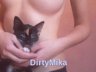 DirtyMika