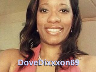 DoveDixxxon69