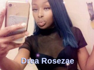 Drea_Rosezae