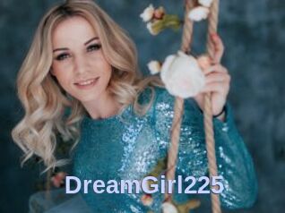 DreamGirl225