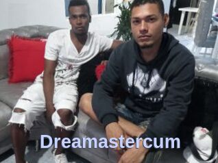 Dreamastercum